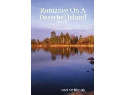 Livro Romance On A Deserted Island - Or Is It? de Janet Blaylock ( Inglês )