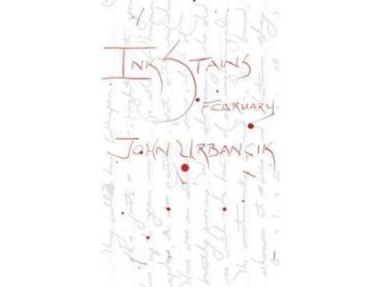 Livro Inkstains: February de John Urbancik ( Inglês )