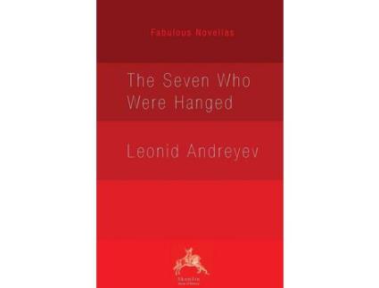 Livro The Seven Who Were Hanged de Leonid Andreyev ( Inglês )