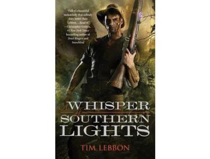 Livro Whisper Of Southern Lights de Tim Lebbon ( Inglês )