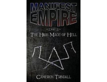 Livro Manifest Empire: Book One: The High Mage Of Hell de Cameron Trindall ( Inglês )