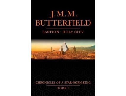 Livro Bastion: Holy City de Jason M. M. Butterfield ( Inglês )