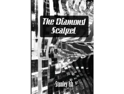 Livro The Diamond Scalpel de Stanley Ish ( Inglês )