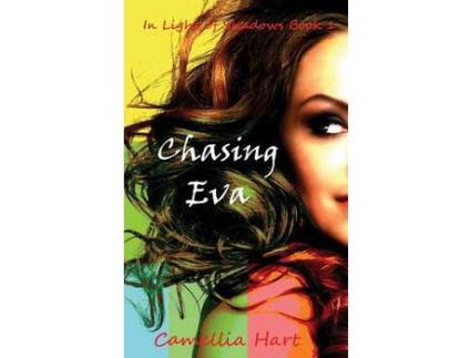 Livro Chasing Eva: In Light Of Shadows de Camellia Hart ( Inglês )