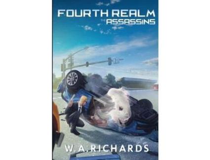 Livro Fourth Realm: The Assassins de W A Richards ( Inglês )