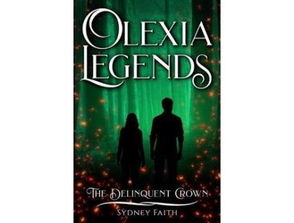 Livro The Delinquent Crown: A Portal Fantasy Adventure de Sydney Faith ( Inglês )