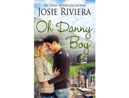Livro Oh Danny Boy de Josie Riviera ( Inglês )