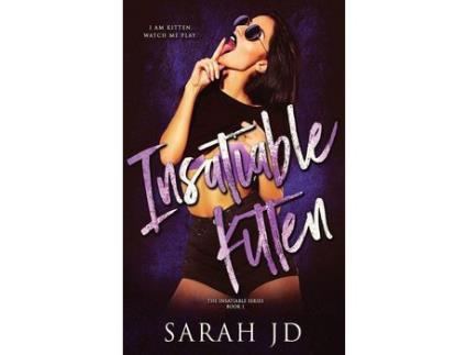 Livro Insatiable Kitten de Sarah JD ( Inglês )