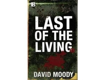 Livro Last Of The Living de David Moody ( Inglês )