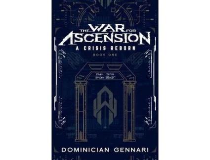 Livro The War For Ascension: A Crisis Reborn de Dominician Gennari ( Inglês )