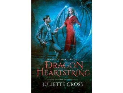 Livro Dragon Heartstring de Juliette Cross ( Inglês )