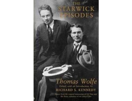 Livro The Starwick Episodes de Thomas Wolfe ( Inglês )
