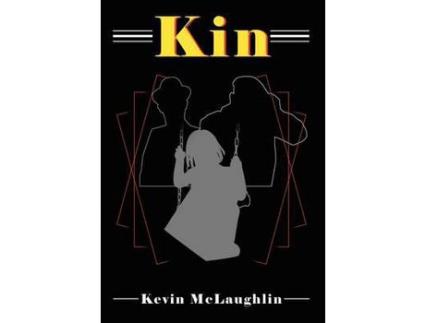 Livro Kin de Kevin McLaughlin ( Inglês )