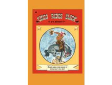 Livro Cisco Rides Slick de S. Southcott ( Inglês )