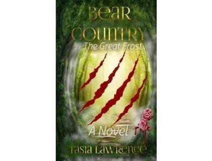 Livro Bear Country: The Great Frost de Tasia Lawrence ( Inglês )