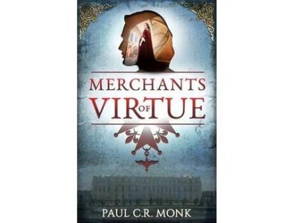 Livro Merchants Of Virtue de Paul C.R. Monk ( Inglês )