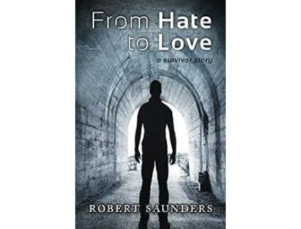 Livro From Hate To Love de Robert Saunders ( Inglês )