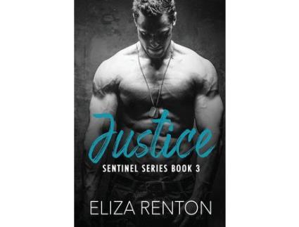 Livro Justice (Sentinel Security Book 3) de Eliza Renton ( Inglês )