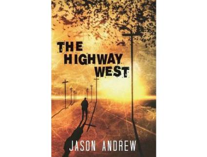 Livro The Highway West de Jason Andrew ( Inglês )