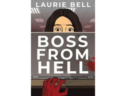 Livro Boss From Hell de Laurie Bell ( Inglês )
