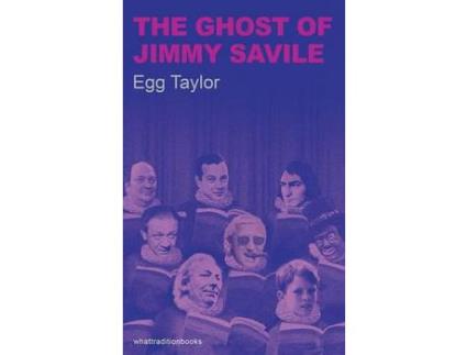 Livro The Ghost Of Jimmy Saville de Edward George Taylor ( Inglês )