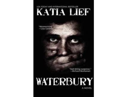 Livro Waterbury: A Crime Novel de Katia Lief ( Inglês )