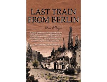 Livro Last Train From Berlin de Irene Magers ( Inglês )