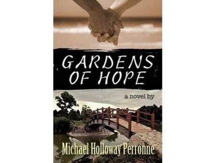 Livro Gardens Of Hope: A Novel de Michael Holloway Perronne ( Inglês )