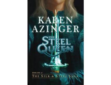 Livro The Steel Queen de Karen L. Azinger ( Inglês )