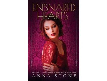Livro Ensnared Hearts de Anna Stone ( Inglês )