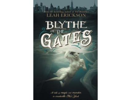 Livro Blythe Of The Gates de Leah Erickson ( Inglês )