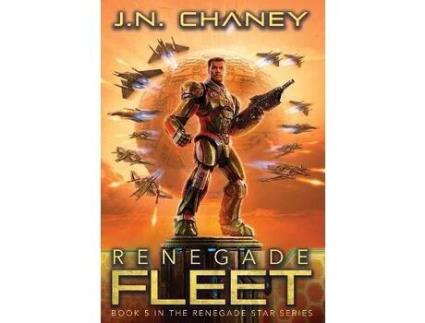 Livro Renegade Fleet de J.N. Chaney ( Inglês )