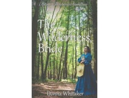 Livro The Wilderness Bride de Donna Whitaker ( Inglês )