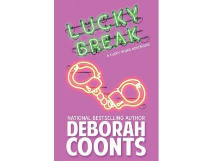 Livro Lucky Break de Deborah Coonts ( Inglês )