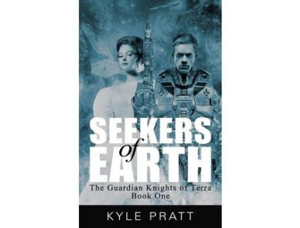 Livro Seekers Of Earth de Kyle Pratt ( Inglês )