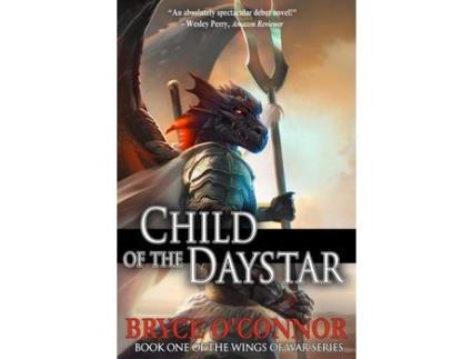 Livro Child Of The Daystar de Bryce O'Connor ( Inglês )