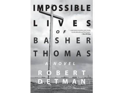 Livro Impossible Lives Of Basher Thomas de Robert M Detman ( Inglês )