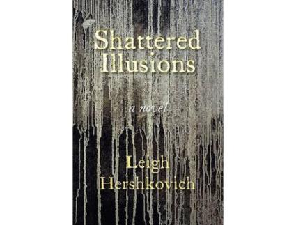 Livro Shattered Illusions de Leigh Hershkovich ( Inglês )