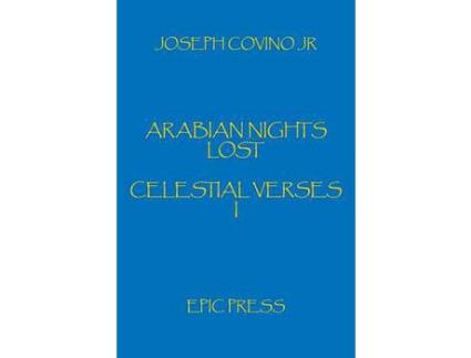 Livro Arabian Nights Lost: Celestial Verses I de Joseph Jr. Covino ( Inglês )