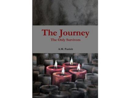 Livro The Journey The Only Survivors de A.M. Parrish ( Inglês )