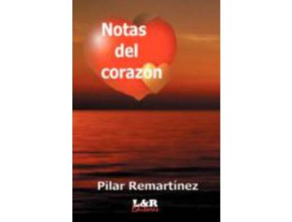 Livro Notas Del Corazn de Pilar Remartnez ( Inglês )