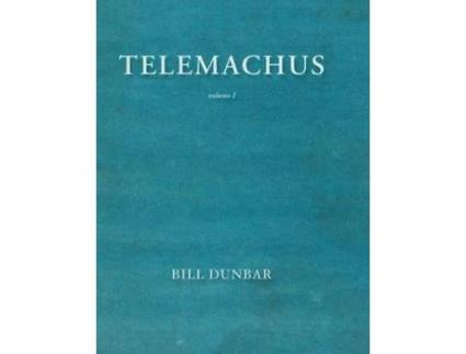 Livro Telemachus - Volume 1 de Bill Dunbar ( Inglês )