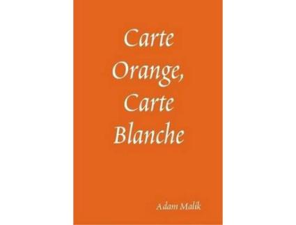 Livro Carte Orange, Carte Blanche de Adam Malik ( Inglês )