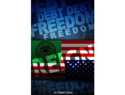 Livro Debt Freedom Reign de Xabier Garay ( Inglês )