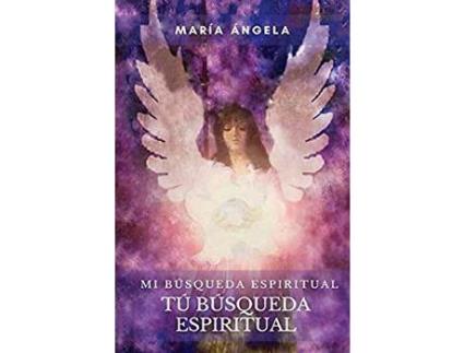 Livro Mi Búsqueda Espiritual... Tu Búsqueda Espiritual... de Marisol Roldan Sugrañes ( Inglês )