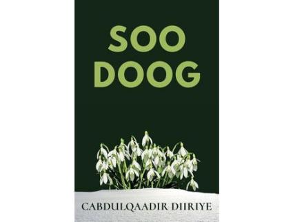 Livro Soodoog de CabdulqaadirC. Diiriye ( Inglês )