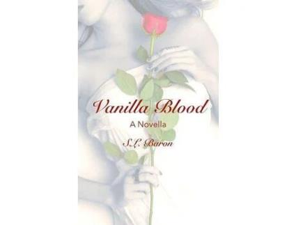 Livro Vanilla Blood: A Novella de S L Baron ( Inglês )