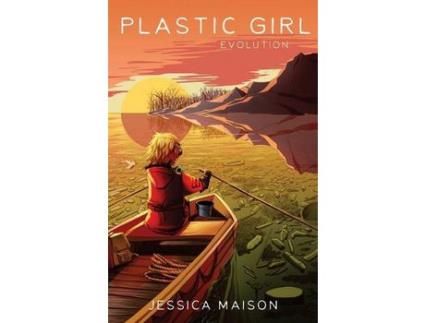 Livro Plastic Girl: Evolution de Jessica Maison ( Inglês )