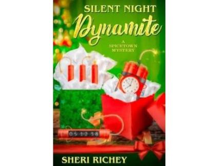Livro Silent Night Dynamite: A Spicetown Mystery de Sheri Richey ( Inglês )