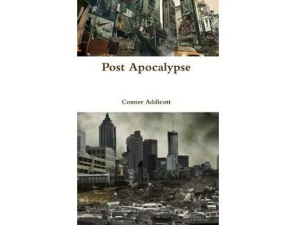Livro Post Apocalypse de Conner Addicott ( Inglês )